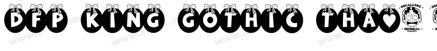 DFP King Gothic Tha字体转换